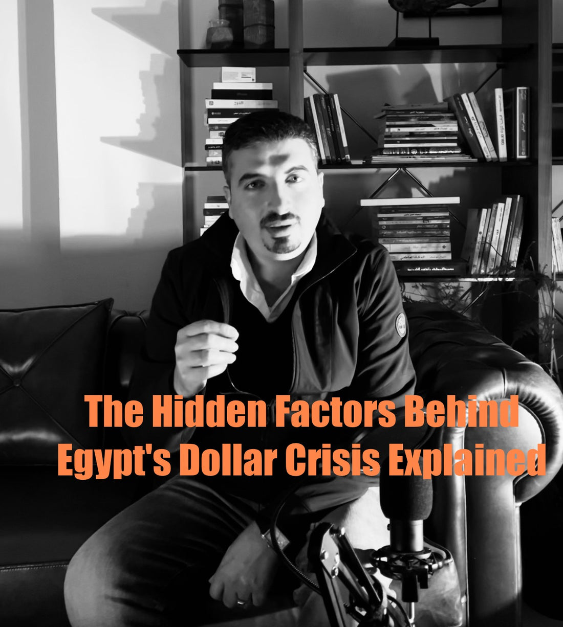 The Hidden Factors Behind Egypt's Dollar Crisis Explained